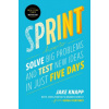 Jake Knapp,John Zeratsky,Braden Kowitz - Sprint