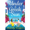 Under a Greek Sun - Mandy Baggot