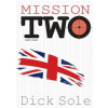 Mission two - Sole Dick