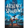 The Absence of Sparrows