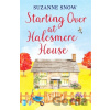 Starting Over at Halesmere House - Suzanne Snow