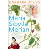 Maria Sibylla Merian (Barbara Beuys)()