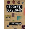The Pocket Scavenger - Keri Smith, Particular Books
