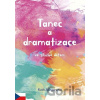 Tanec a dramatizace ve službě dětem - Ruth Allistonová