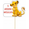 TOPPER NA TORT K NARODENINÁM Leví kráľ MENO+VEK