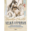 Velká výprava - Christie Agatha