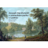 Joseph Hardtmuth v zámeckém parku v Lednici - Přemysl Krejčiřík Zdeněk Novák