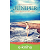 E-kniha Juniper - Kelley French, Thomas French