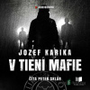 V tieni mafie - Jozef Karika - online doručenie