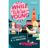 While We’re Young
