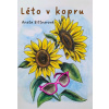 Léto v kopru - Aneta Bittnerová