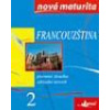Francouzština 2 - Nová maturita - písemná zkouška - Wieczorek-Szymanska Jolanta,Zofila Lis