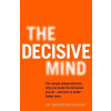 The Decisive Mind