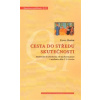 Cesta do Středu skutečnosti - Hošek Pavel