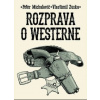 Rozprava o westerne - Peter Michalovič, Zuska Vlastimil