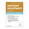 Obchodní společnosti pohledem Corporate Governance (Lucie Andreisová, Tomáš Moravec)