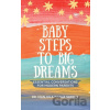 Baby Steps To Big Dreams - Manjula Pooja Shroff