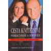 Cesta k vítězství - pokračování a odpovědí - Jack Welch