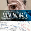 Jan Němec. Enfant terrible forever - Jan Bernard