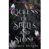 Queens of Spells and Stone