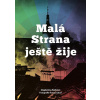 Malá Strana ještě žije - Magdalena Bujabéza Rejžková