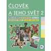 Člověk a jeho svět 2 - Hana Danihelková