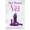 Věž - Skye Warren