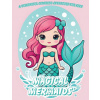 Magical Mermaids Coloring Book (Scott E Bowser)(Brožovaná)