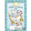 Prvouka pro 1. ročník základní školy (1. díl) - Jana Potůčková