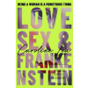 Love, Sex & Frankenstein (Caroline Lea)
