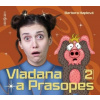 CD Vladana a Prasopes 2 - Barbora Haplová; Tereza Dočkalová