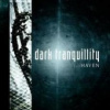 Dark Tranquillity - Haven / Reedice [CD]