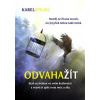 Odvaha žít - Karel Spilko