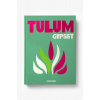 Kniha Assouline Tulum Gypset, byJulia Chaplin, English 9781614288473 viacfarebná ONE SIZE
