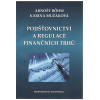 Pojišťovnictví a regulace finančních trhů (Arnošt Böhm, Karina Mužáková - vyd. Professional Publishing)