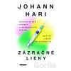 Zázračné lieky - Johann Hari