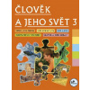 Člověk a jeho svět 3 - Hana Danihelková, Radek Malý