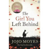 The Girl You Left Behind - Jojo Moyes, Penguin