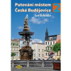 Putování městem České Budějovice 2 - Schinko Jan