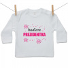 Boodyy Tričko s dlhým rukávom Budúca prezidentka 68 (3-6 mesiacov)