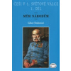 Češi v 1. světové válce 1. díl