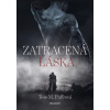 Zatracená láska - Puffrová Tess M