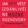 Jak vést (zdánlivě) nemožné rozhovory - James Lindsay, Peter Boghossian - online doručenie