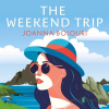 The Weekend Trip (EN) - Joanna Bolouri - online doručenie