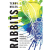 Rabbits - Miles Terry