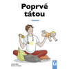 Poprvé tátou
