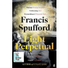 Light Perpetual - Francis Spufford