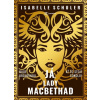 Já, lady MacBethad
