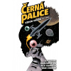 Černá palice 4: Vzdor osudu, část druhá - Dean Ormston, Jeff Lemire
