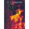 Temný oheň - C. J. Sansom